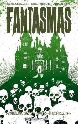 FANTASMAS VOL.1: HURTO HECHIZADO