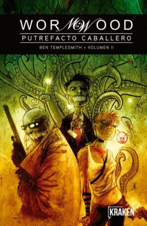 WORMWOOD. PUTREFACTO CABALLERO VOL.2