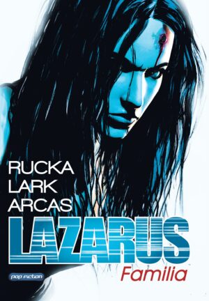 LAZARUS: FAMILIA