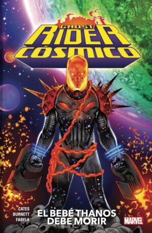 GHOST RIDER CÓSMICO: EL BEBÉ THANOS DEBE MORIR
