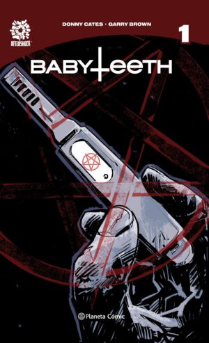 BABYTEETH Nº 01 - EL NACIMIENTO