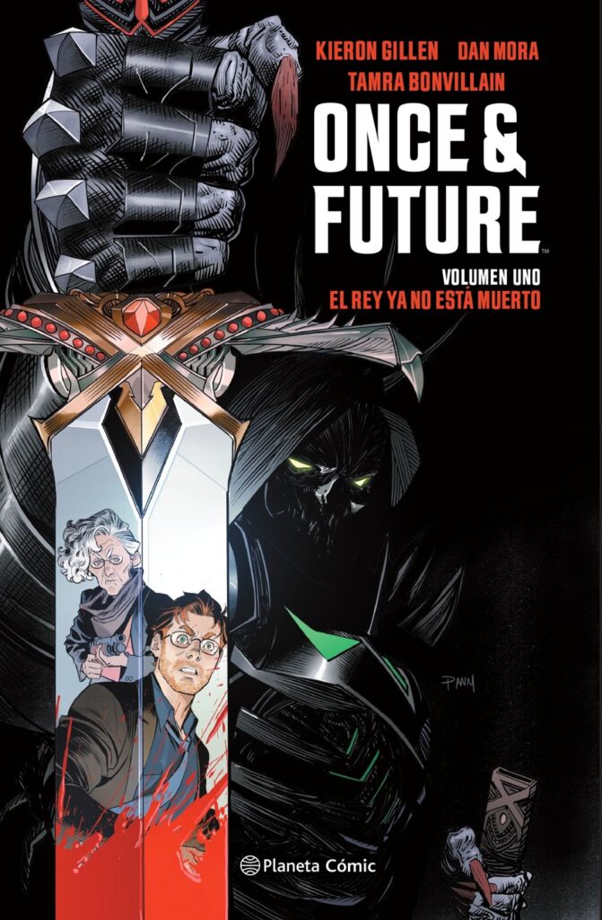 ONCE AND FUTURE N°1: EL REY YA NO ESTA MUERTO