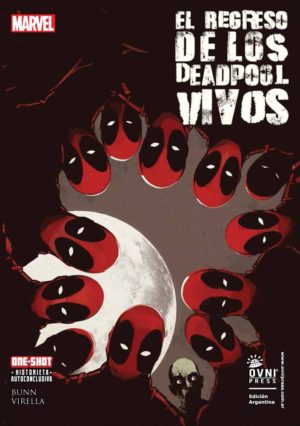 EL REGRESO DE LOS DEADPOOL VIVOS