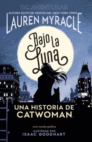 BAJO LA LUNA: UNA HISTORIA DE CATWOMAN
