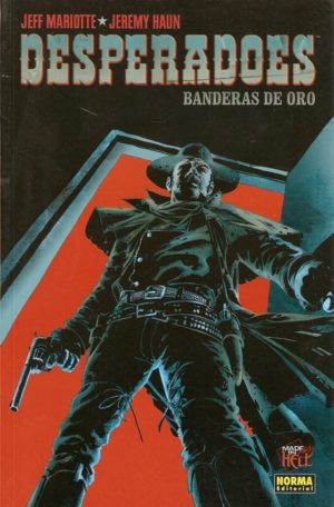 DESPERADOES: BANDERAS DE ORO