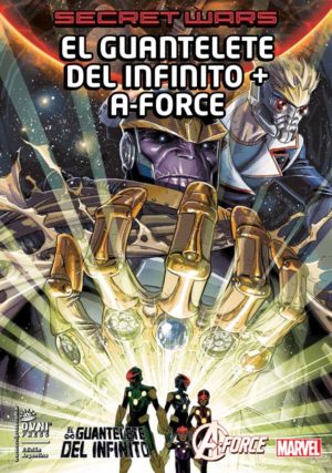 GUERRAS SECRETAS - EL GUANTELETE DEL INFINITO + A-FORCE