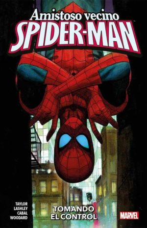 AMISTOSO VECINO SPIDER-MAN VOL. 02: TOMANDO EL CONTROL