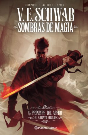 Sombras de Magia Vol. 03: El Ejército Rebelde