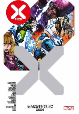 X-MEN VOL. 10: AMANECER X PARTE 06