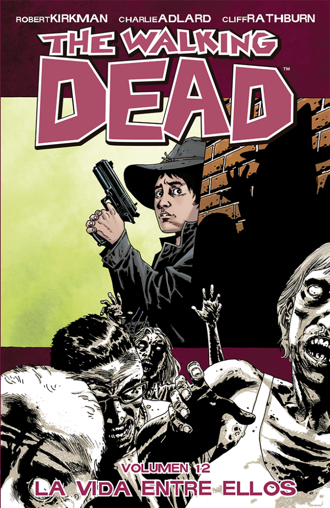 THE WALKING DEAD VOL. 12: LA VIDA ENTRE ELLOS