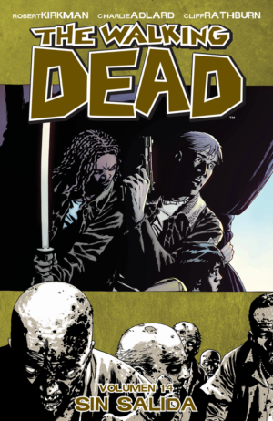 THE WALKING DEAD VOL. 14: SIN SALIDA