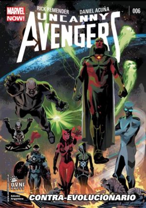 UNCANNY AVENGERS VOL. 06: CONTRA-EVOLUCIONARIO