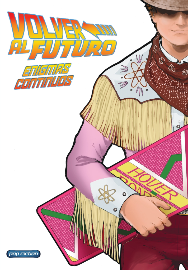 Volver Al Futuro Vol. 2: Enigmas Continuos