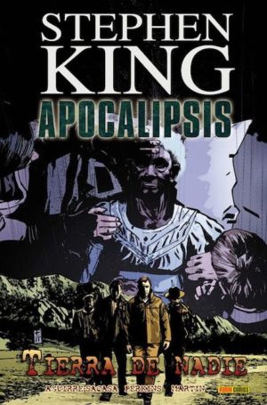 Stephen King: Apocalipsis #5 - Tierra de nadie