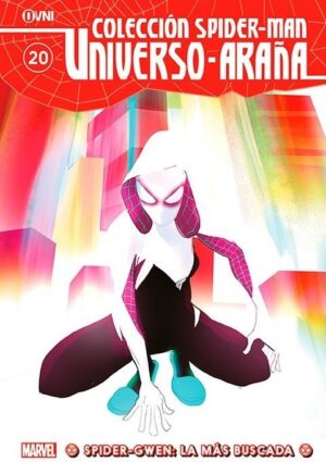COLECCIÓN SPIDER-MAN UNIVERSO ARAÑA 20 - SPIDER-GWEN: LA MÁS BUSCADA