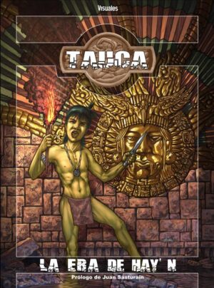 Tauca. La era de Hay'N