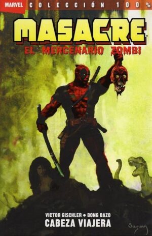MASACRE EL MERCENARIO ZOMBI. CABEZA VIAJERA/MUNDO ZOMBI (USADO)