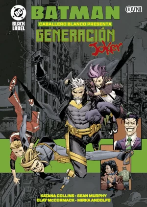 BATMAN: CABALLERO BLANCO PRESENTA: GENERACIÓN JOKER
