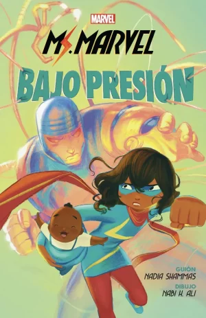 Marvel Scholastic - Ms. Marvel: Bajo Presión