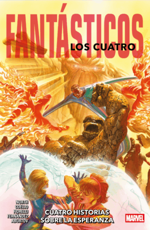Los Cuatro Fantásticos Vol. 2: Cuatro Historias Sobre La Esperanza