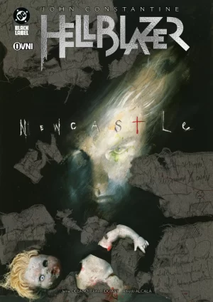 HELLBLAZER DE JAMIE DELANO: NEWCASTLE