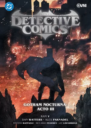 DETECTIVE COMICS: GOTHAM NOCTURNA: ACTO TERCERO