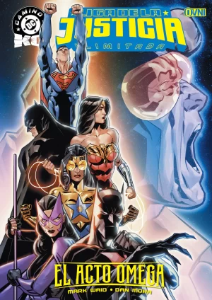 LIGA DE LA JUSTICIA ILIMITADA: EL ACTO OMEGA