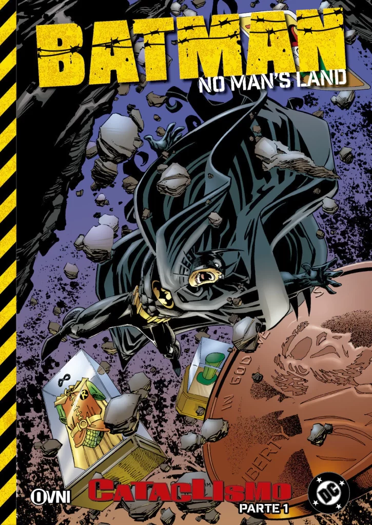 BATMAN: NO MAN’S LAND: CATACLISMO PARTE 1