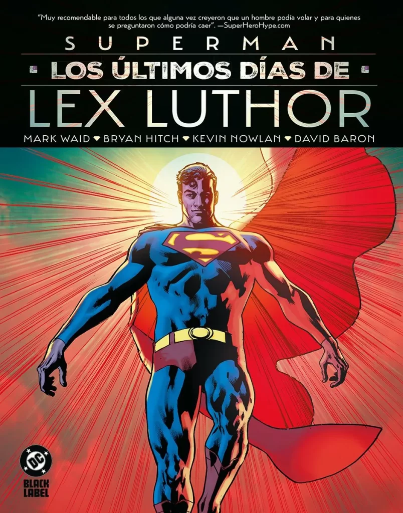 DC Black Label XL. Superman: Los últimos días de Lex Luthor
