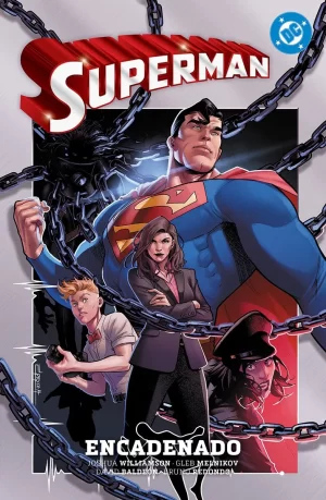 DC Premiere. Amanecer de DC. Superman 2 El encadenado