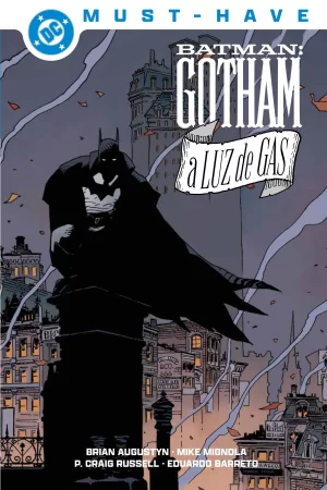 DC Must-Have. Batman: Gotham a luz de gas