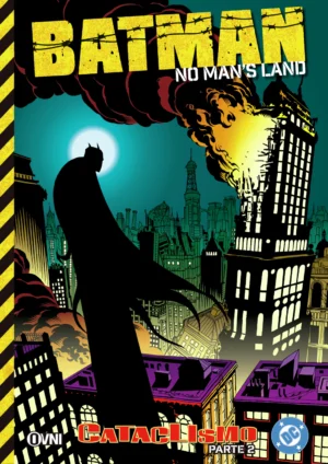 BATMAN: CATACLISMO PARTE 2