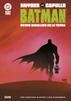 BATMAN: ÚLTIMO CABALLERO EN LA TIERRA (2DA EDICIÓN)