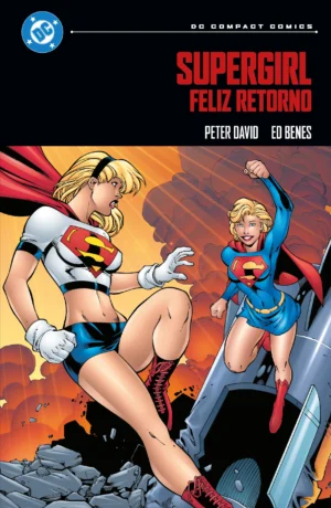 DC Compact. Supergirl Feliz retorno