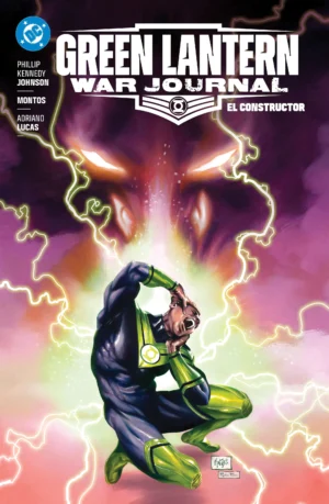 DC Premiere. Amanecer de DC. Green Lantern: War Journal 2. El constructor