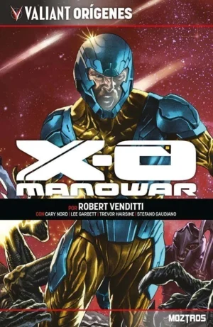 VALIANT ORIGENES: XO MANOWAR