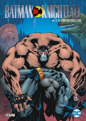BATMAN: KNIGHTFALL VOL. 2 (2. a EDICIÓN)