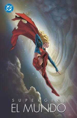 Supergirl: El mundo