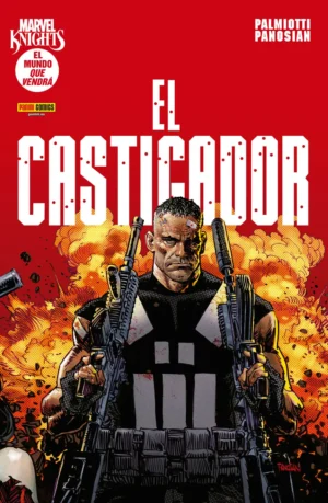 MARVEL KNIGHTS. El mundo que vendrá. El Castigador