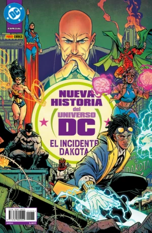 Nueva Historia del Universo DC El incidente Dakota