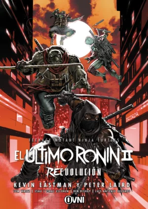 TMNT: EL ÚLTIMO RONIN II - REEVOLUCIÓN