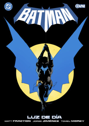[PREVENTAS] BATMAN: LUZ DE DÍA
