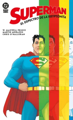 Superman El espectro de la kryptonita