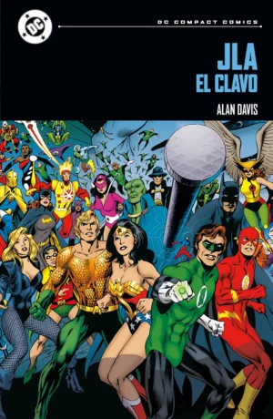 DC Compact. JLA: El Clavo