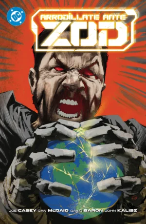 DC Premiere. Amanecer de DC. Arrodíllate ante Zod