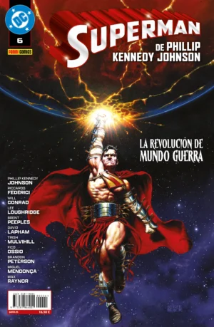 Superman de Phillip Kennedy Johnson 6 La revolución de mundo guerra